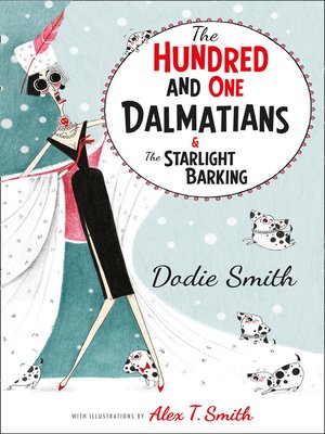 cover image of The Hundred and One Dalmatians Modern Classic